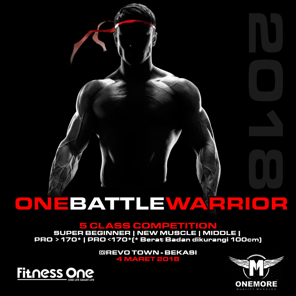 Event Bodycontes 2018 One Battle Warrior 4 Maret !!!